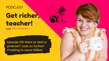 Get richer teacher podcast - episode 105