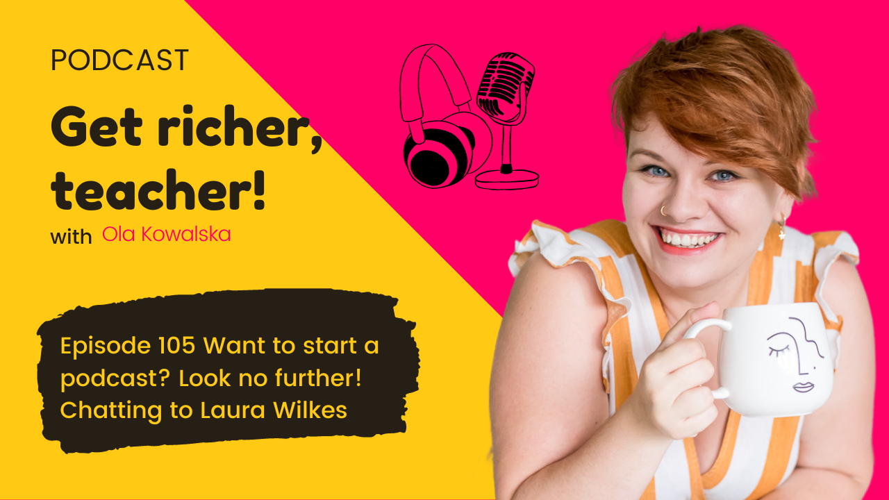 Get richer teacher podcast - episode 105